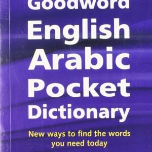 English Arabic Pocket Dictionary
(Goodword)