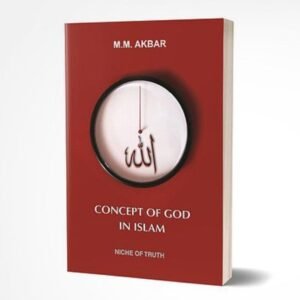 CONCEPT OF GOD
IN ISLAM