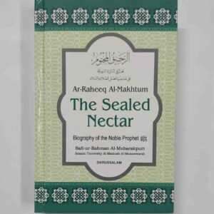 The Sealed Nectar
Ar-Raheeq Al-Makhtum