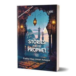 STORIES TOLD BY PROPHET