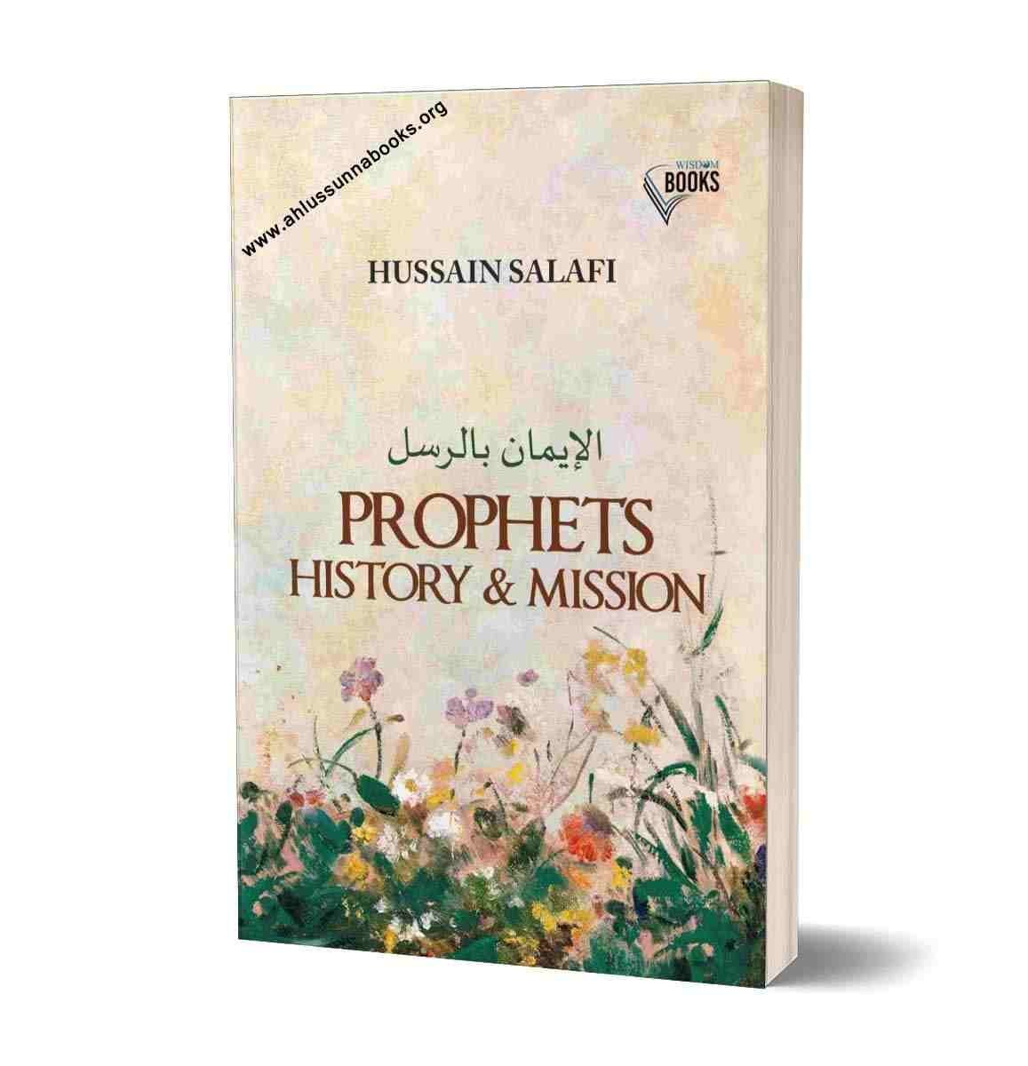 PROPHETS HISTORY & MISSION