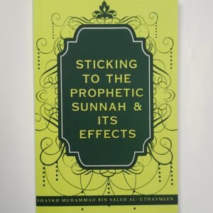 Sticking to the Sunnah